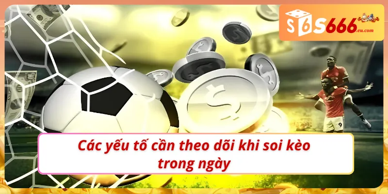 Soi kèo bóng đá hôm nay như một bet thủ chuyên nghiệp