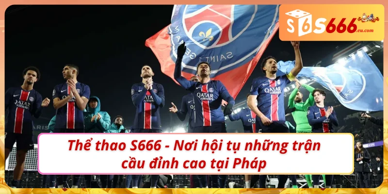 Ưu điểm mà chuyên mục Soi kèo bóng đá Pháp mang lại