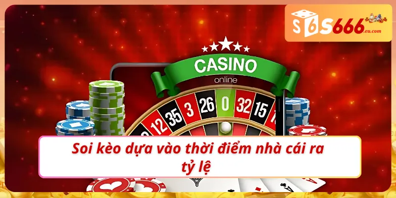 Soi kèo bóng đá V-League dựa thời điểm nhà cái đưa ra tỷ lệ 