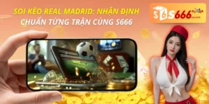 Soi Kèo Real Madrid